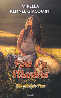 Pina La Straniera - Mirella Kennel Giacomini - E-Book