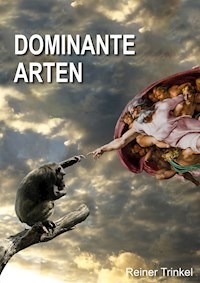 Dominante Arten - Reiner Trinkel - E-Book
