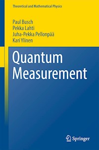 Quantum Measurement - Paul Busch - E-Book