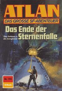Atlan 793: Das Ende der Sternenfalle - Harvey Patton - E-Book
