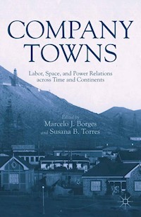 Company Towns -  - E-Book