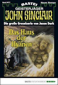 John Sinclair 677 - Jason Dark - E-Book