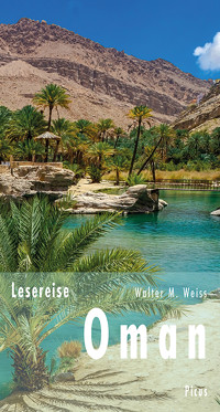 Lesereise Oman - Walter M. Weiss - E-Book