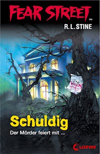 Fear Street 51 - Schuldig - R.L. Stine - E-Book