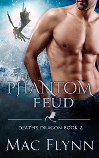 The Phantom Feud (Death's Dragon Book 2) - Mac Flynn - E-Book