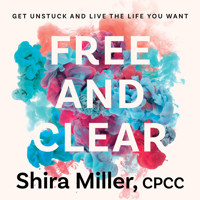 Free and Clear - Shira Miller - Hörbuch