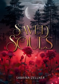 Saved Souls - Sabrina Zellner - E-Book