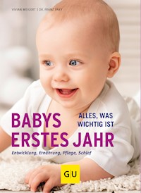 Babys erstes Jahr - Vivian Weigert - E-Book