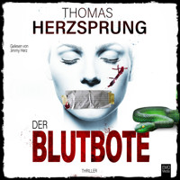 Der Blutbote: Thriller (Bachmann und Klawitter) - Thomas Herzsprung - Hörbuch
