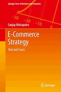 E-Commerce Strategy - Sanjay Mohapatra - E-Book