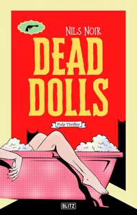 Dead Dolls - Nils Noir - E-Book + Hörbuch