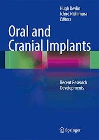 Oral and Cranial Implants -  - E-Book