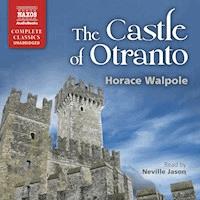 The Castle of Otranto (Unabridged) - Horace Walpole - Hörbuch