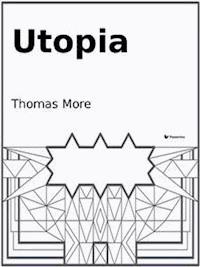 Utopia - Thomas More - E-Book
