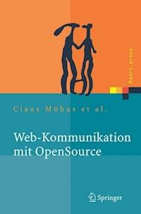 Web-Kommunikation mit OpenSource - Claus Möbus - E-Book