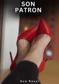 Son Patron - Eva Rossi - E-Book