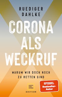 Corona als Weckruf - Ruediger Dahlke - E-Book