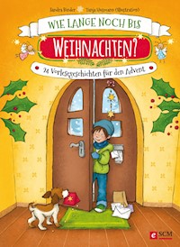 Wie lange noch bis Weihnachten? - Sandra Binder - E-Book