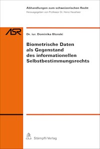 Biometrische Daten als Gegenstand des informationellen Selbstbestimmungsrechts - Dominika Blonski - E-Book