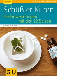 Schüßler-Kuren - Günther H. Heepen - E-Book