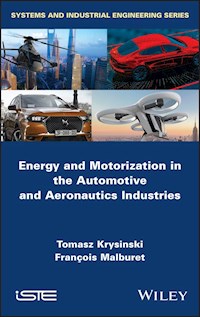 Energy and Motorization in the Automotive and Aeronautics Industries - Tomasz Krysinski - E-Book
