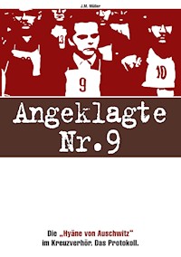 Angeklagte Nr. 9 - J.M. Müller - E-Book