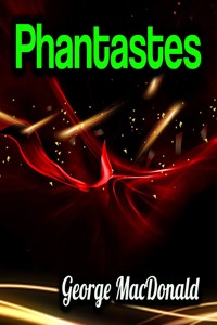 Phantastes - George MacDonald - E-Book