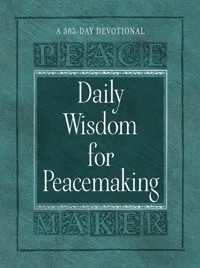 Daily Wisdom for Peacemaking - Brian Noble - E-Book