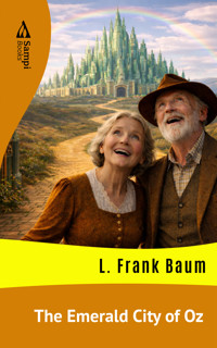 The Emerald City of Oz - L. Frank Baum - E-Book