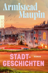 Stadtgeschichten - Armistead Maupin - E-Book
