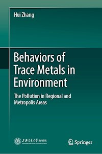 Behaviors of Trace Metals in Environment - Hui Zhang - E-Book