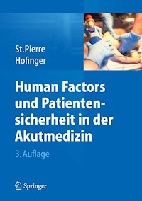 Human Factors und Patientensicherheit in der Akutmedizin - Michael St.Pierre - E-Book