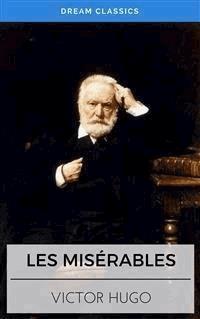 Les Misérables (Dream Classics) - Dream Classics - E-Book