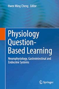 Physiology Question-Based Learning -  - E-Book
