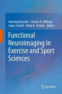 Functional Neuroimaging in Exercise and Sport Sciences -  - E-Book