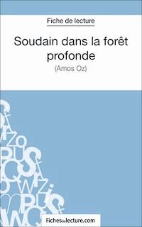 Soudain dans la forêt profonde - Sophie Lecomte - E-Book