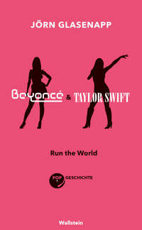 Beyoncé und Taylor Swift - Jörn Glasenapp - E-Book
