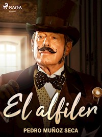 El alfiler - Pedro Muñoz Seca - E-Book