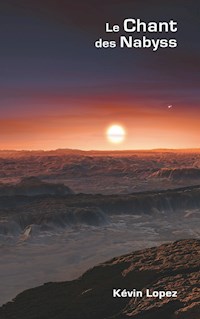 Le Chant des Nabyss - Kévin Lopez - E-Book