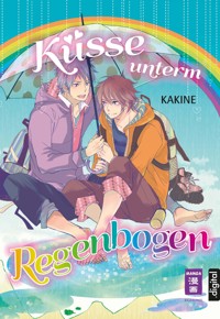 Küsse unterm Regenbogen - Kakine - E-Book