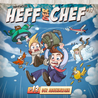 Heff der Chef, Folge 13: Der Abnehmwahn - David Holy - Hörbuch