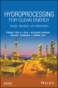 Hydroprocessing for Clean Energy - Frank (Xin X.) Zhu - E-Book
