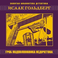 Гроб подполковника Недочетова - Исаак Гольдберг - Hörbuch