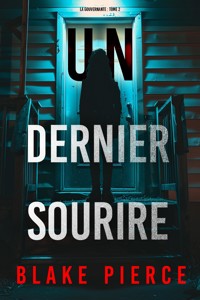 Un dernier sourire (La gouvernante : tome 2) - Blake Pierce - E-Book