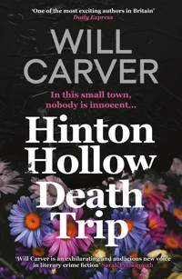 Hinton Hollow Death Trip - Will Carver - E-Book