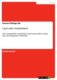 Land ohne Staatlichkeit - Florian Philipp Ott - E-Book