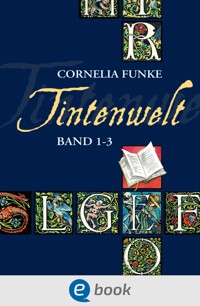 Tintenwelt. Band 1-3 - Cornelia Funke - E-Book