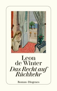 Das Recht auf Rückkehr - Leon de Winter - E-Book