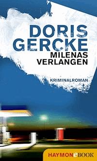 Milenas Verlangen - Doris Gercke - E-Book