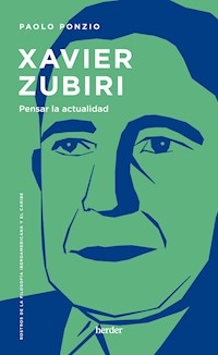 Xavier Zubiri - Paolo Ponzio - E-Book